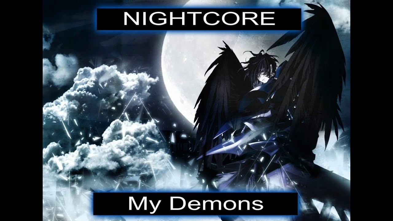 NIGHTCORE My Demons