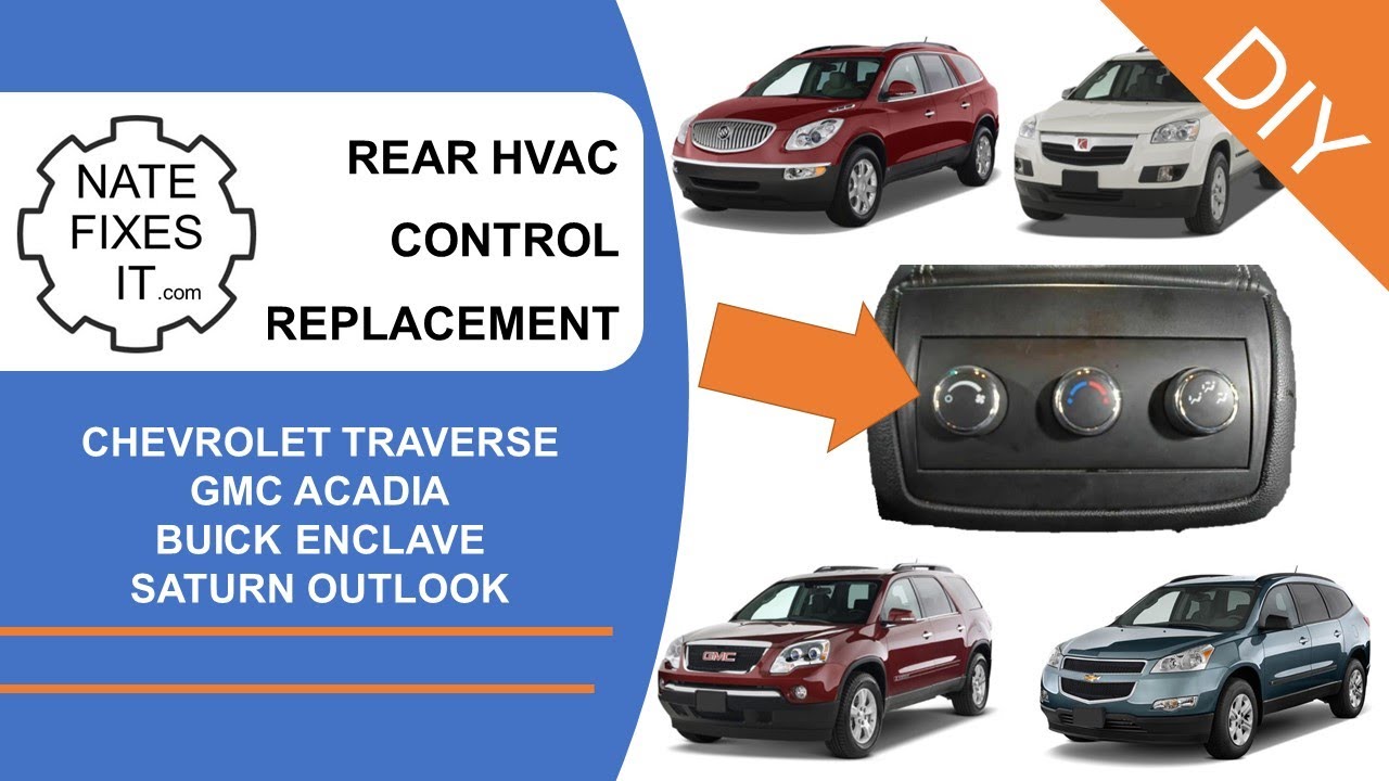 Замена контроллера заднего HVAC — Buick Enclave, Chevy Traverse, GMC Acadia, Saturn Outlook