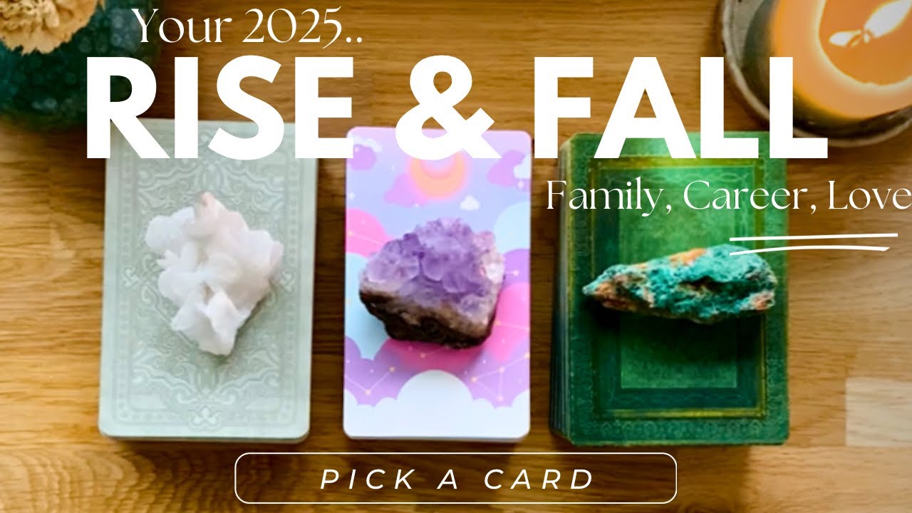 🤯Your 2025 RISE & FALL.. Opportunities and Warnings!!🫣 Pick A Card Tarot Reading