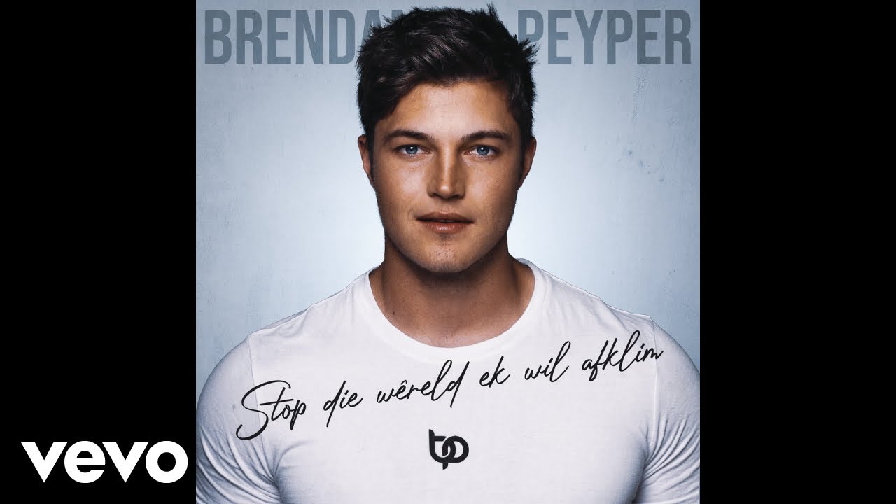 Brendan Peyper - Stop die wêreld ek wil afklim (Official Audio)