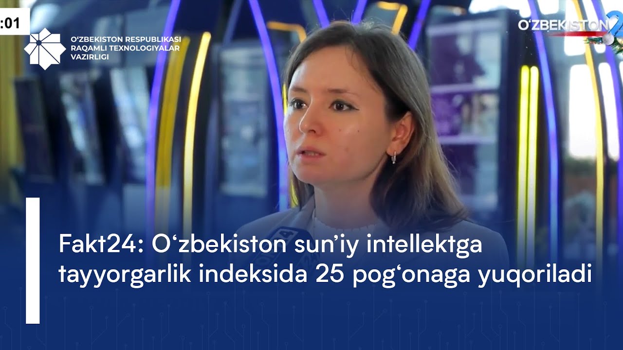 Fakt24: O‘zbekiston sun’iy intellektga tayyorgarlik indeksida 25 pog‘onaga yuqoriladi
