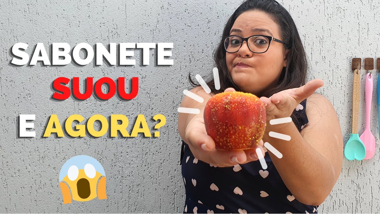 COMO RECUPERAR O SABONETE SUADO