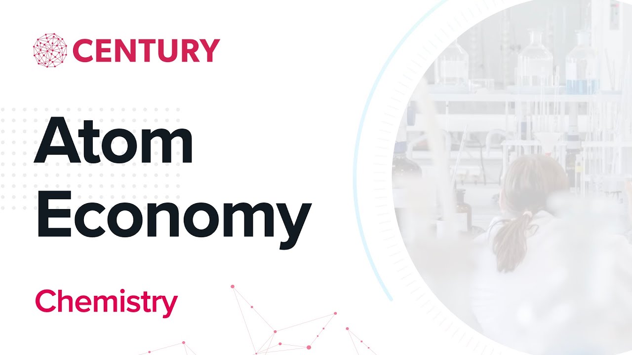 Atom Economy | Chemistry | Secondary