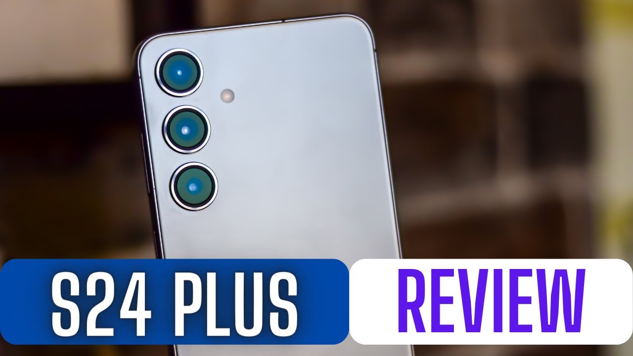 SAMSUNG S24 PLUS REVIEW: ΚΑΙ ΠΑΛΙ Η ΛΟΓΙΚΗ ΕΠΙΛΟΓΗ