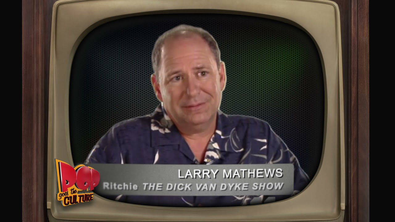 Dick Van Dyke Show: Larry Mathews Remembers His CoStars