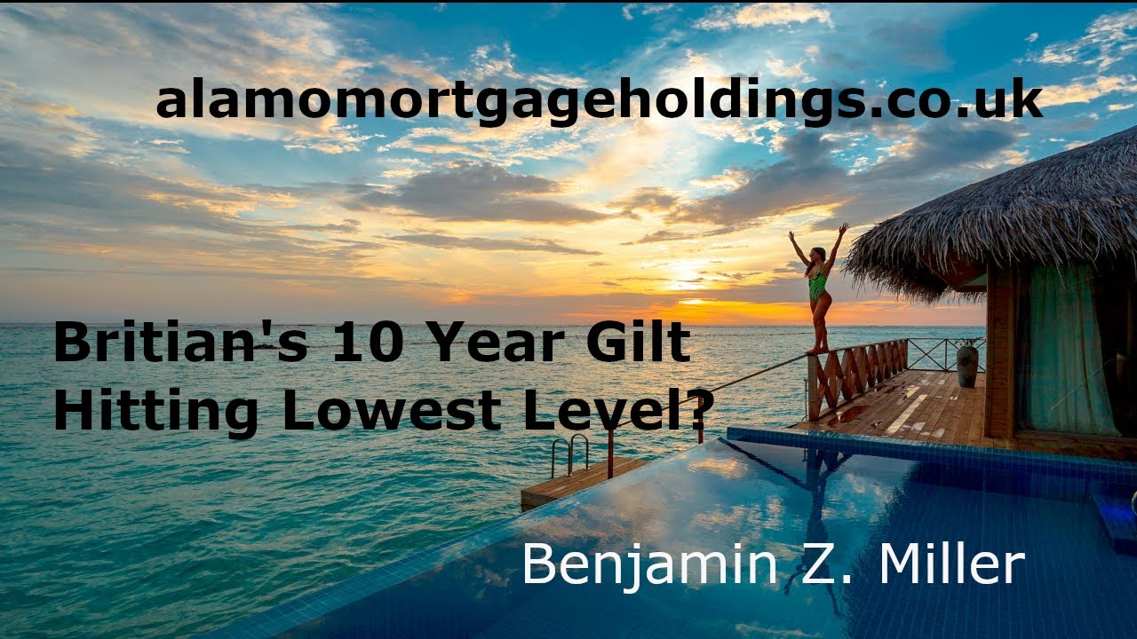 Britain's 10 year gilt yield hitting its lowest level?