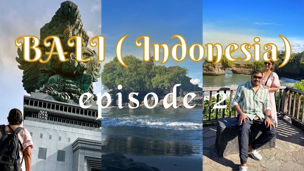 Let's Explore BALI (Indonesia) | Tanah Lot Temple | Garuda Wisnu | Uluwatu Temple | Kecak Dance |