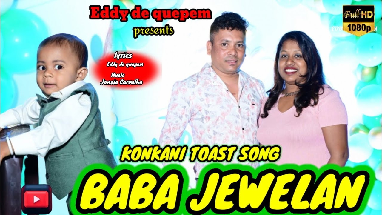 BABA JEWELAN 1ST BIRTHDAY TOAST SONG BY EDDY DE QUEPEM & CELINA