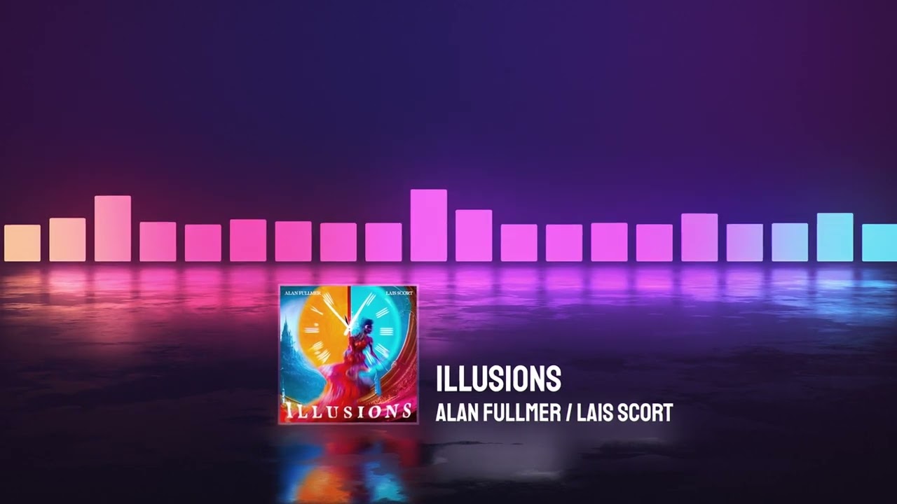 Illusions Equalizer Visualizer - Alan Fullmer & Lais Scort