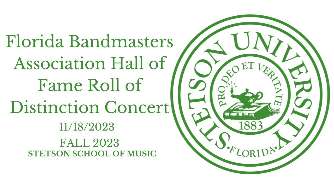 Florida Bandmasters Association Hall of Fame Roll of Distinction Concert - Lee Chapel 11/18/2023
