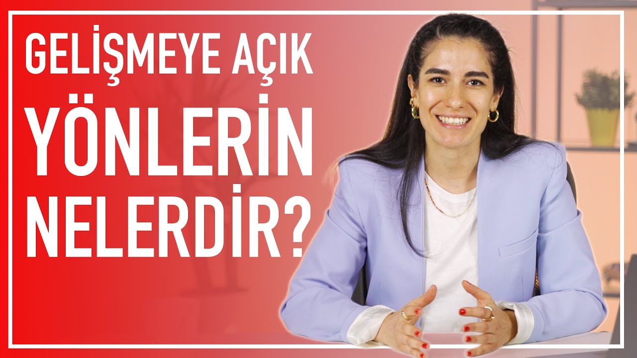 MÜLAKAT SORULARI NASIL CEVAPLANIR? | Gelişime Açık Yönlerin Neler?