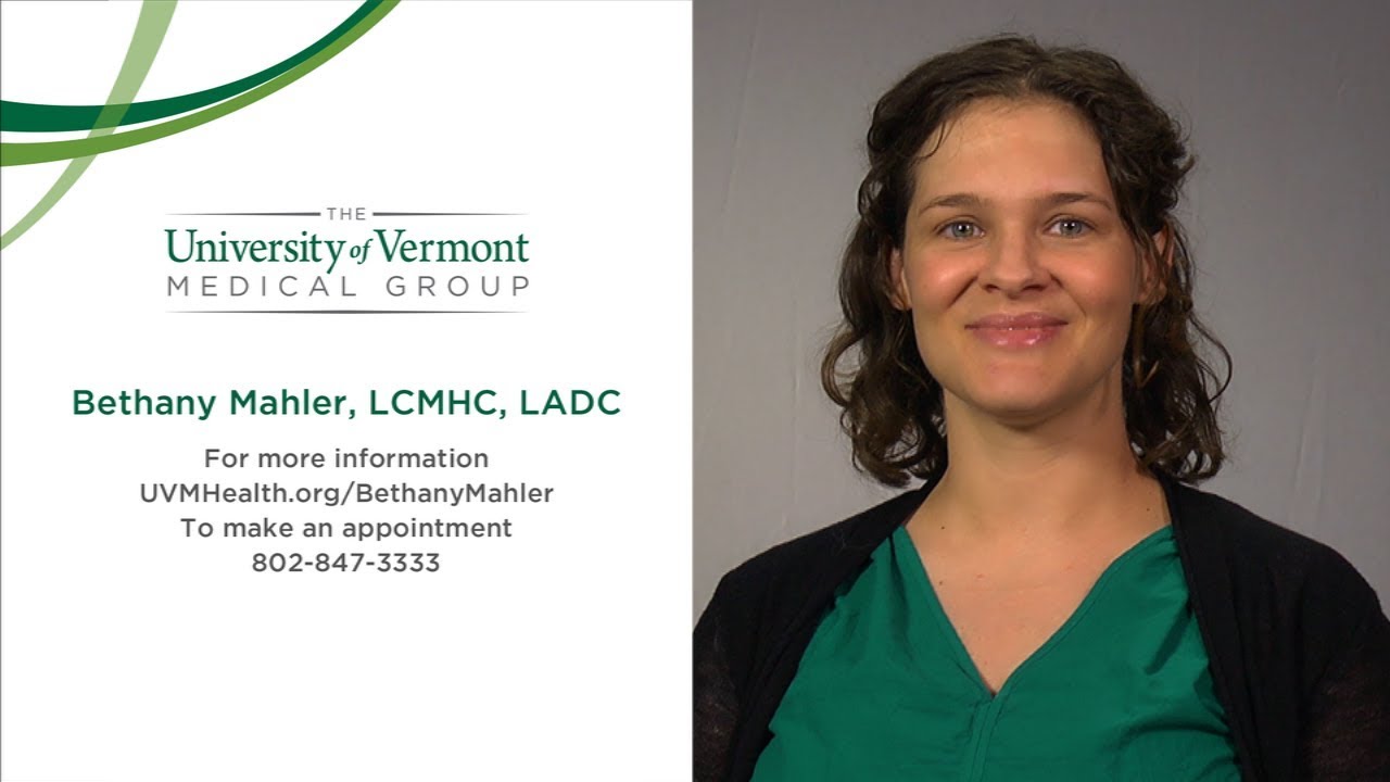 Bethany Mahler, LCMHC, LADC -Burlington, VT, UVM Medical Center