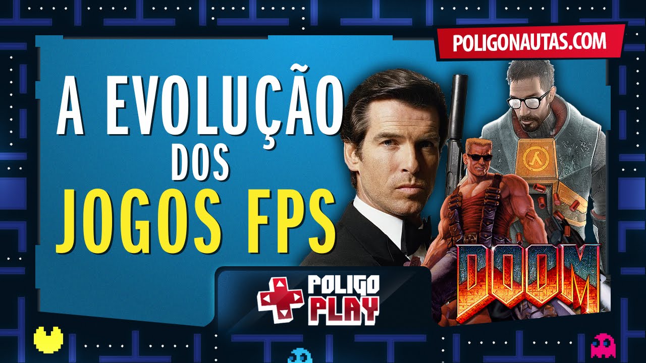 A Evolu&ccedil;&atilde;o dos Jogos FPS | PoligoPlay