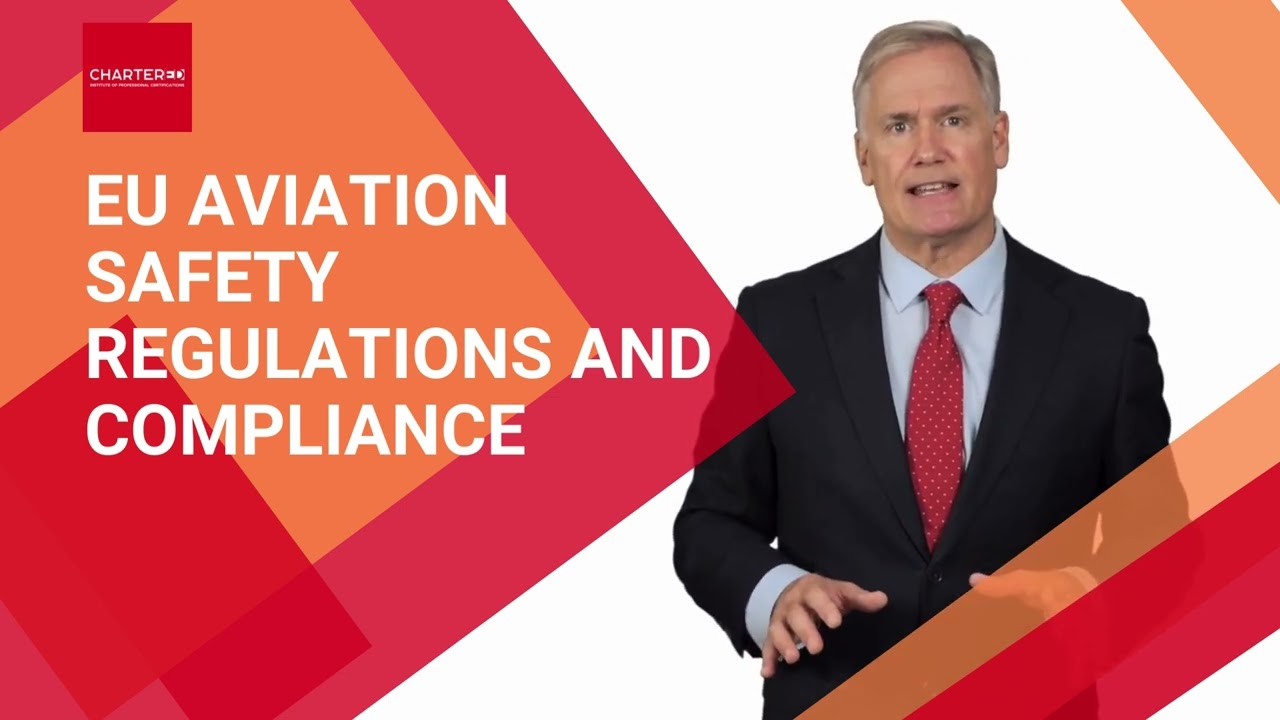 EU Aviation Safety Regulations and Compliance