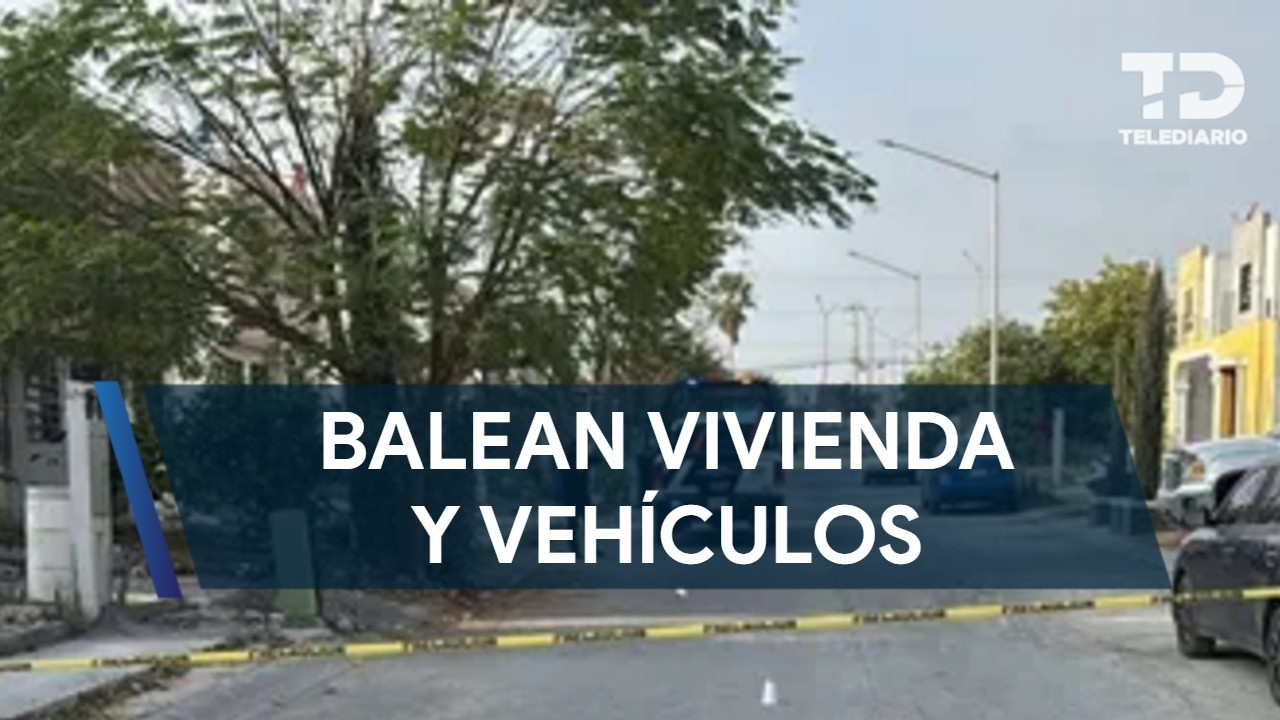 Hombres armados balean viviendas y vehículo en la colonia Valle de Santa Elena en Zuazua