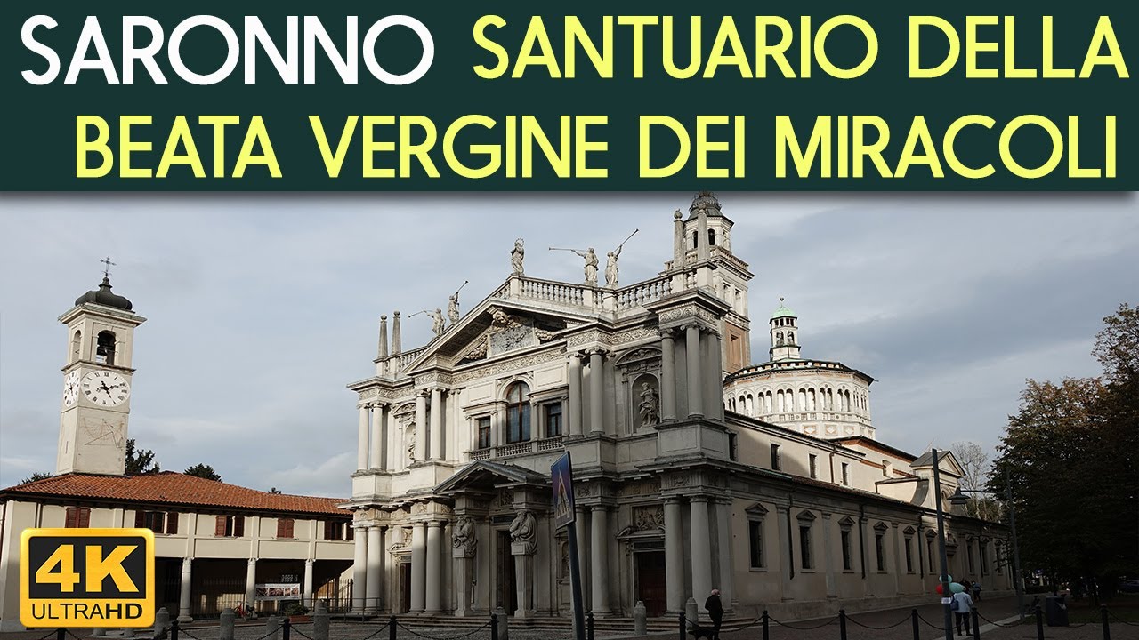 SARONNO - Santuario della Beata Vergine dei Miracoli