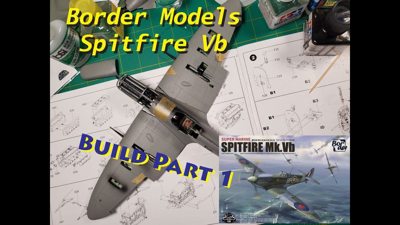 Border Models 35th Spitfire Vb Build 1