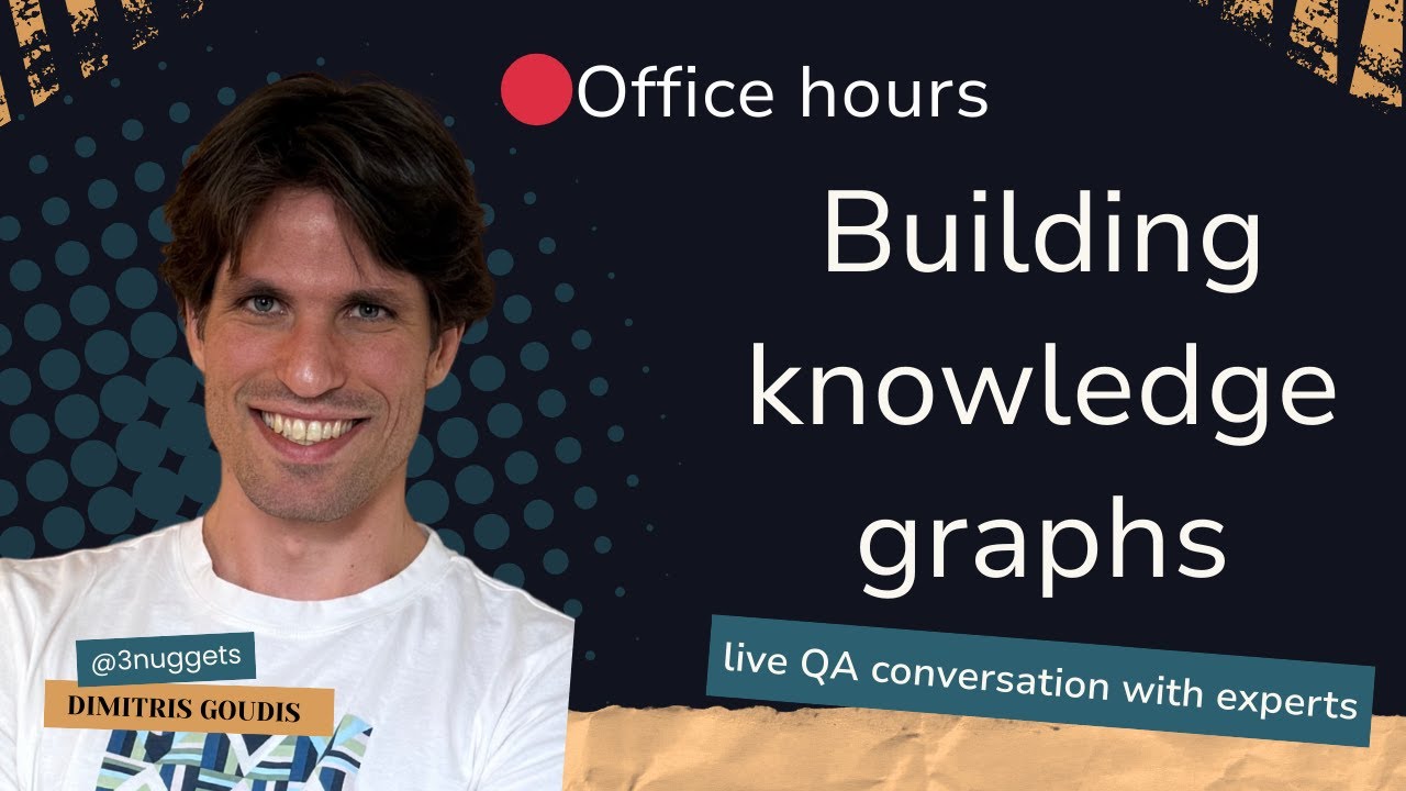 Office hours Building knowledge graphs