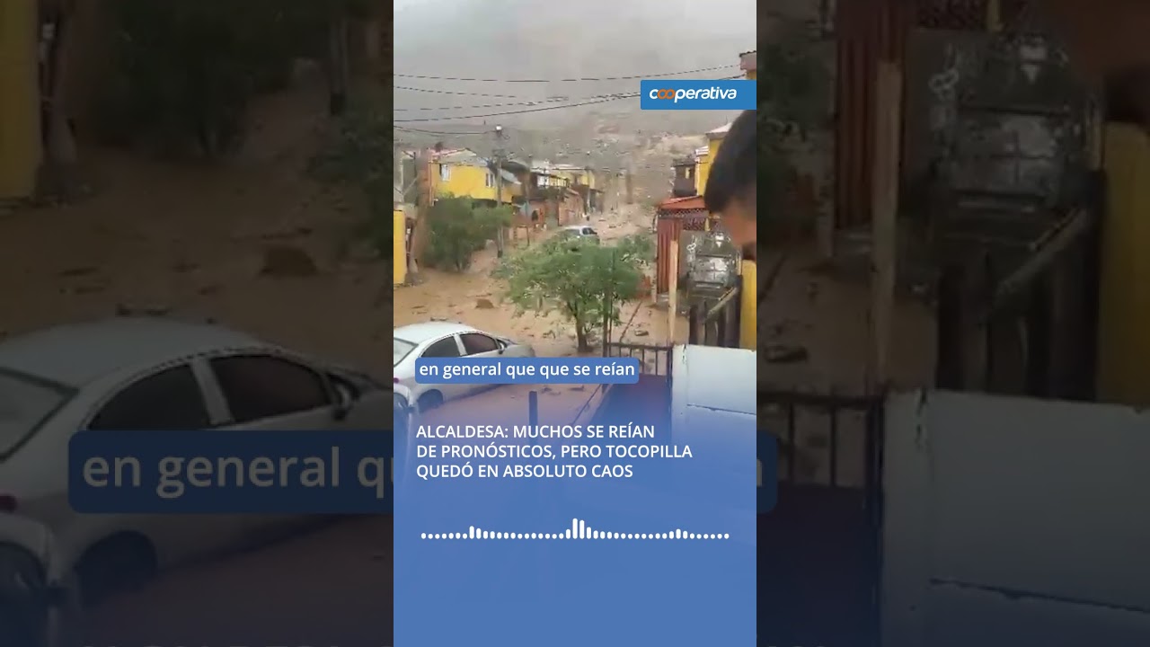 Alcaldesa: Muchos se re&iacute;an de los pron&oacute;sticos, pero Tocopilla qued&oacute; en absoluto caos