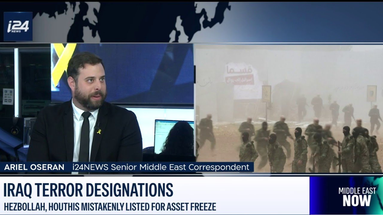 Iraq lists Hezbollah, Houthis as terror organizations 'by mistake'
