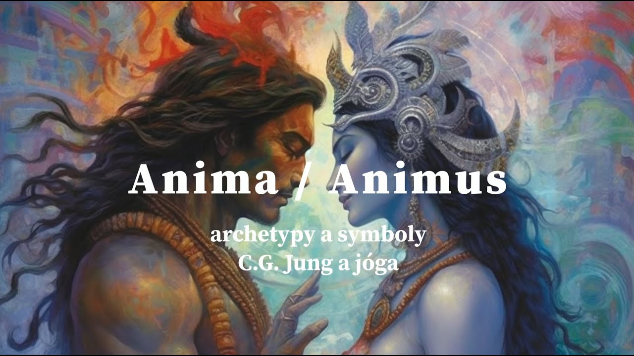 01 ANIMA A ANIMUS - mužský a ženský princip