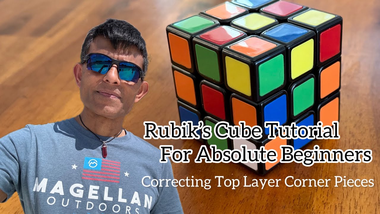 Rubik’s Cube for Absolute Beginners: Correcting the Top Layer Corners