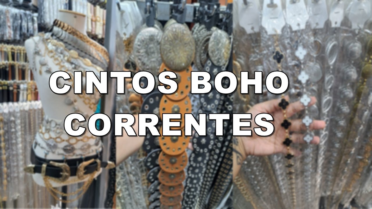 CINTOS DA MODA BOHO CORRENTE NA 25 DE MARÇO