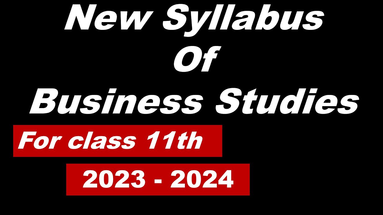 Class 11th Business Studies Syllabus 2023-2024 #supercommerce #cbse #cbse_class_11 #commerce
