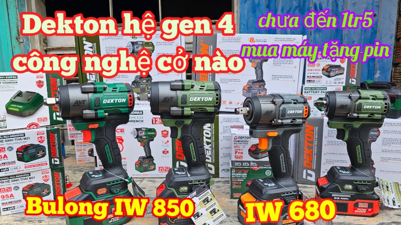 🔥💥 Bulong hệ gen 4 Dekton M21 Iw 850 và 680 công nghệ siêu đĩnh giá 1tr5 |Máy Xây Dựng Hồng Nhiên