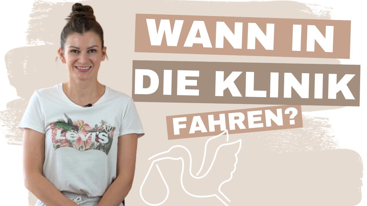 Geburtsbeginn erkennen | Wann sollte man in die Klinik fahren? | Warum fahren alle zu früh los?