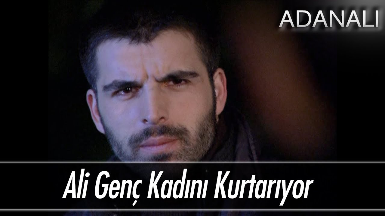 Maraz Ali genç kadını kurtarıyor - Adanalı