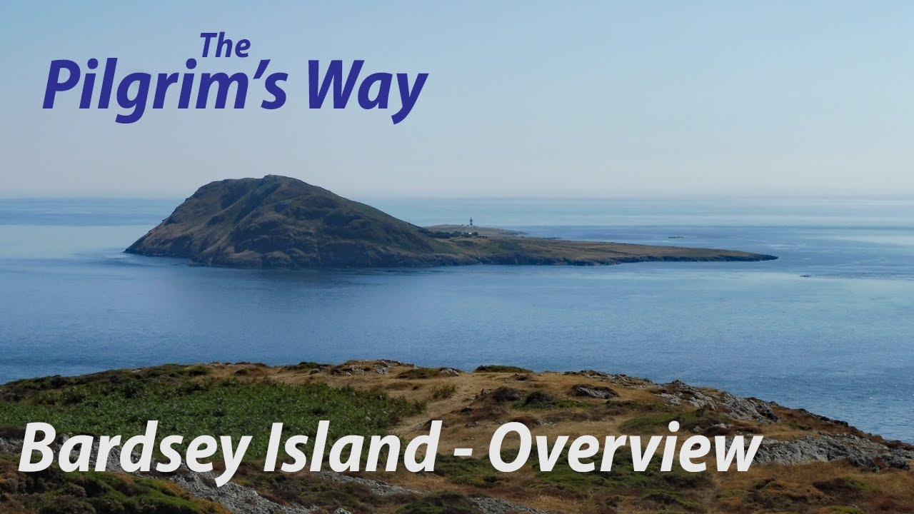 The Pilgrims Way &ndash; Bardsey Island Overview