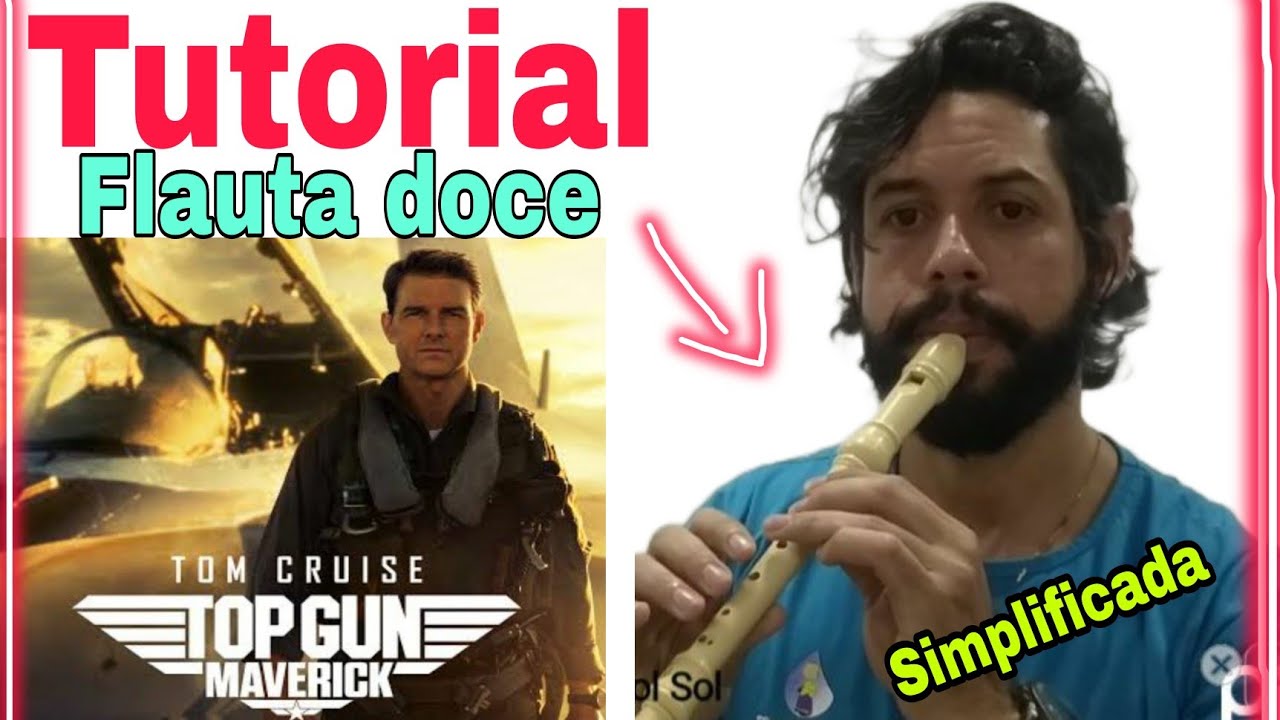 Top Gun - Maverick (Tutorial Flauta Doce)