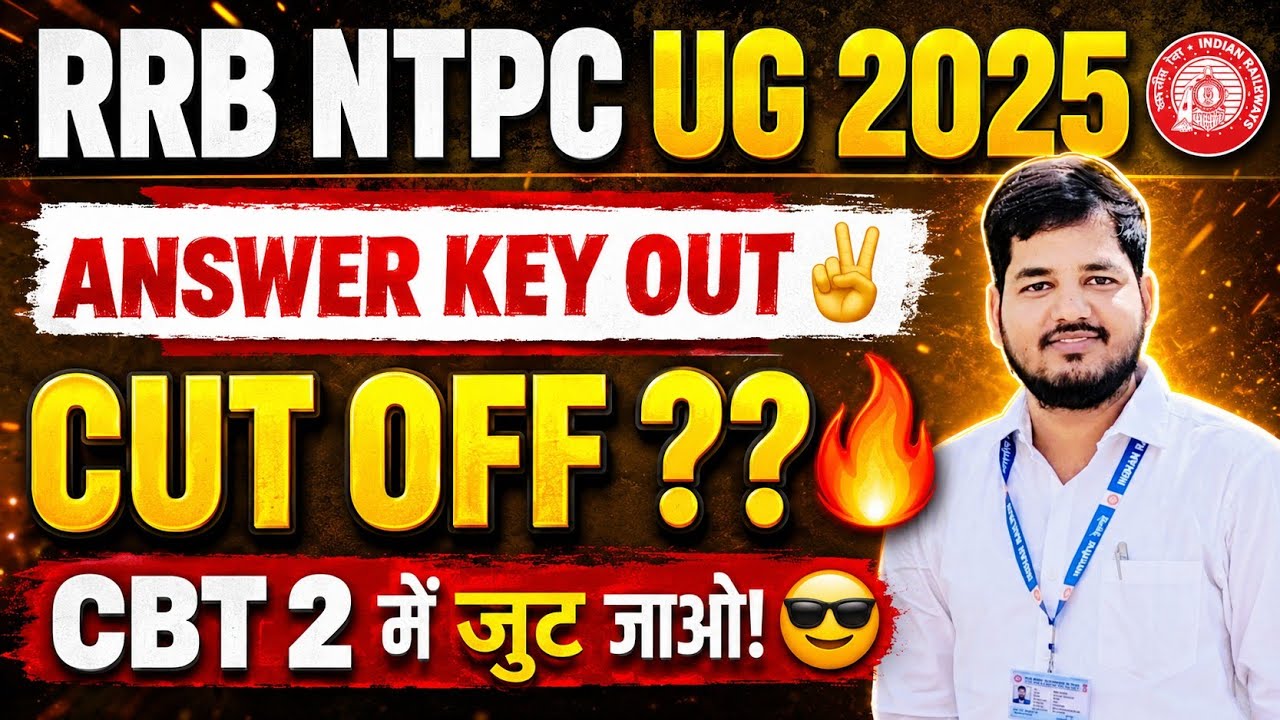 RRB NTPC UG 2025 ANSWER KEY OUT | NTPC UG CBT1 CUTOFF | SAFE SCORE FOR CBT 2 #rrbntpc 