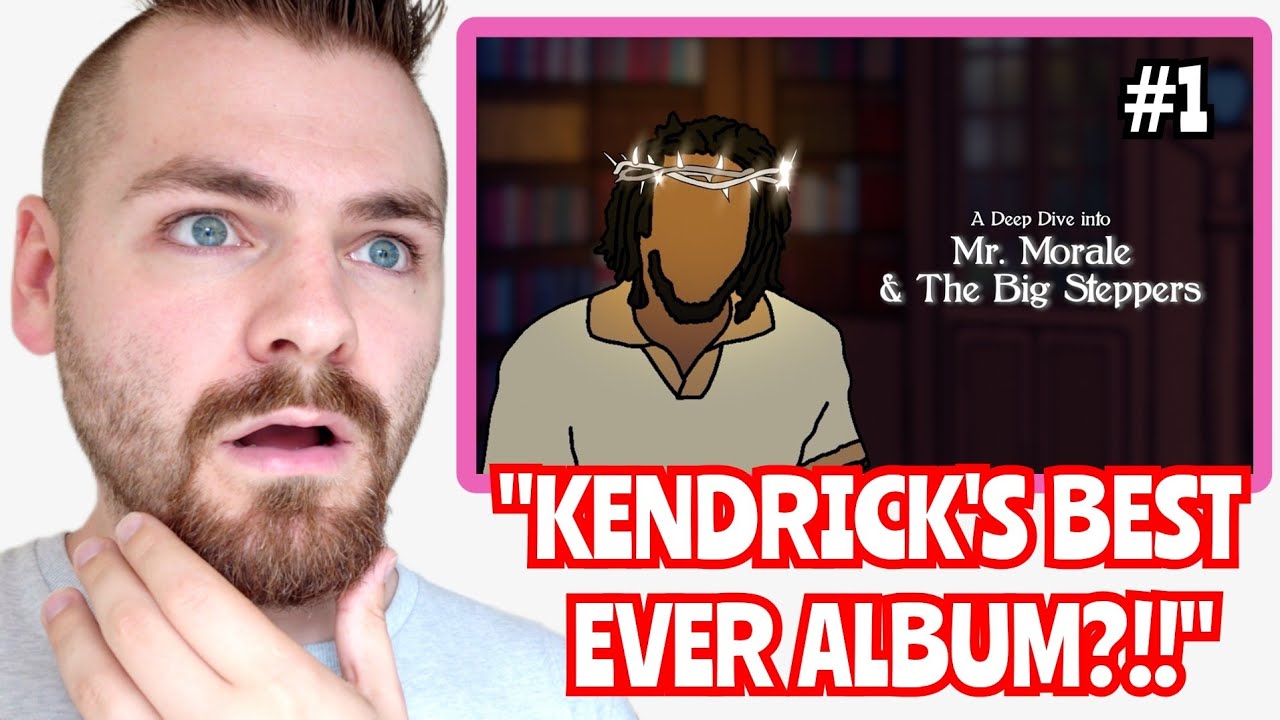 KENDRICK LAMAR *ALBUM* EXPLAINED! | A Deep Dive into Mr. Morale & The Big Steppers PT.1 | REACTION!!