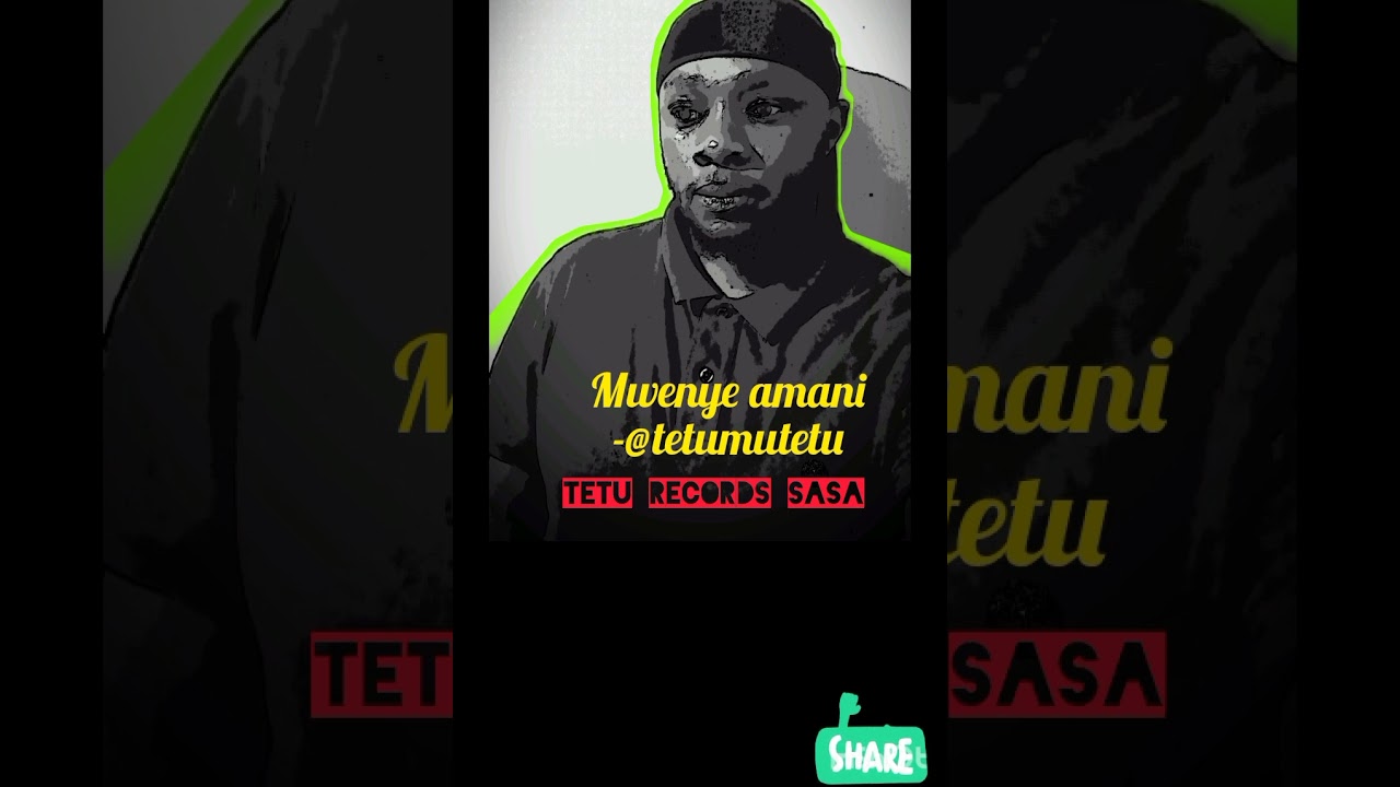 Mwenye amani~@TETUMUTETU 