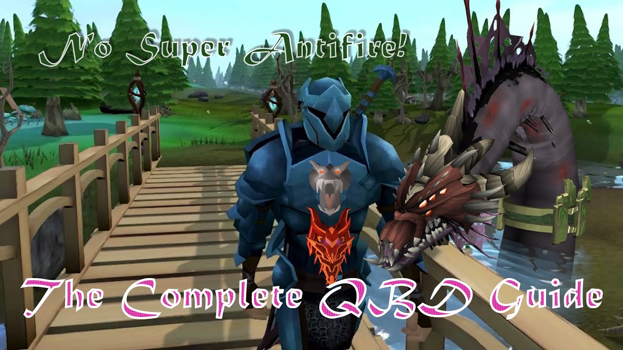 Runescape Detailed low level Queen Black Dragon (QBD) Guide! | 2H with No Super Antifire! [outdated]