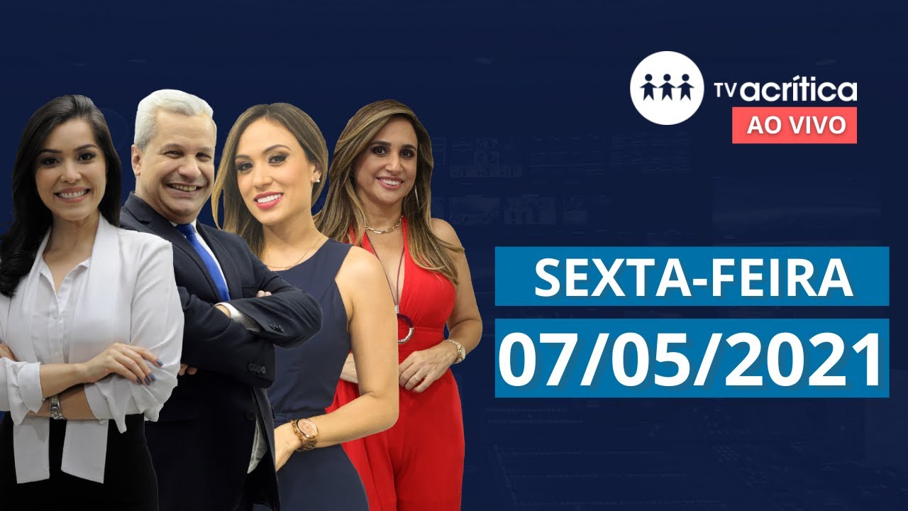 TV A CRITICA | AO VIVO | 07/05/2021