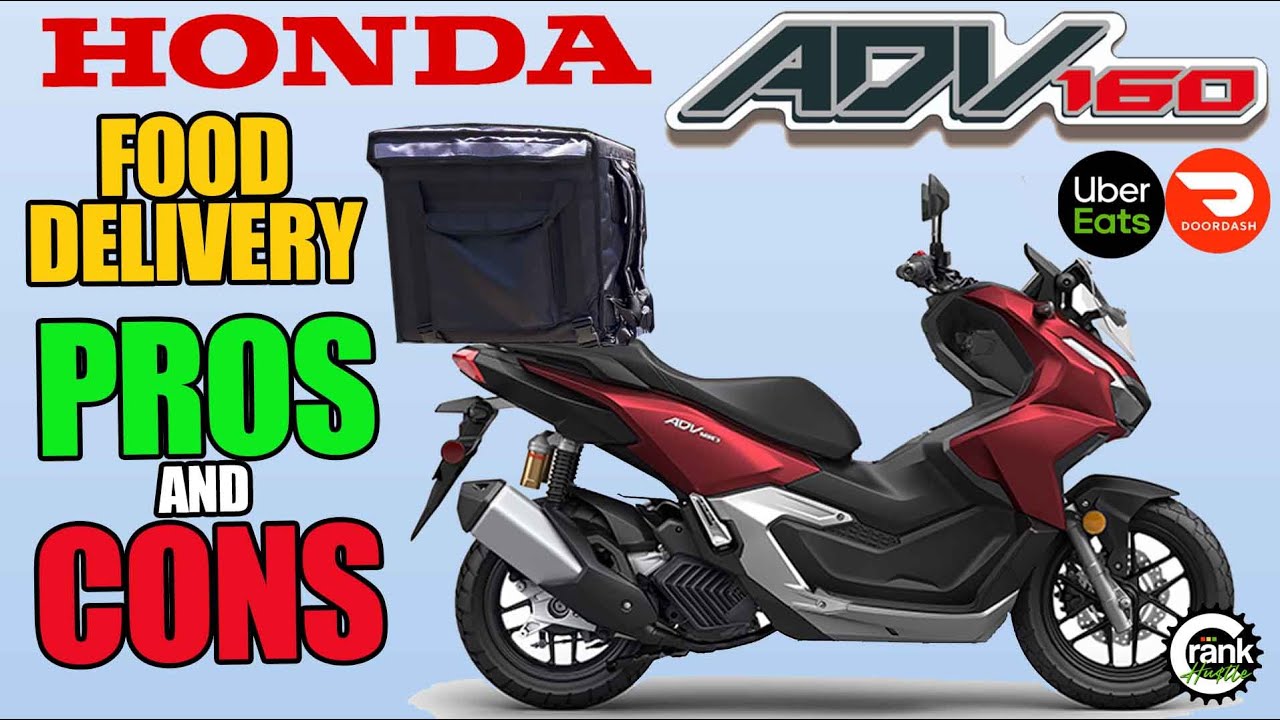 PROS and CONS - 2024 Honda ADV 160 Scooter For Food Delivery UberEats, Postmates, DoorDash, GrubHub