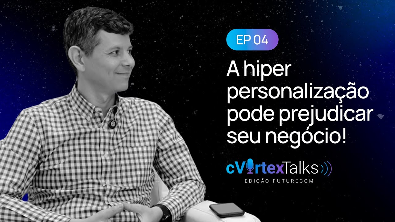 CUIDADO PARA NÃO SER INCONVENIENTE COM O CLIENTE - EP. 4 cVortex Talks | Edição Futurecom