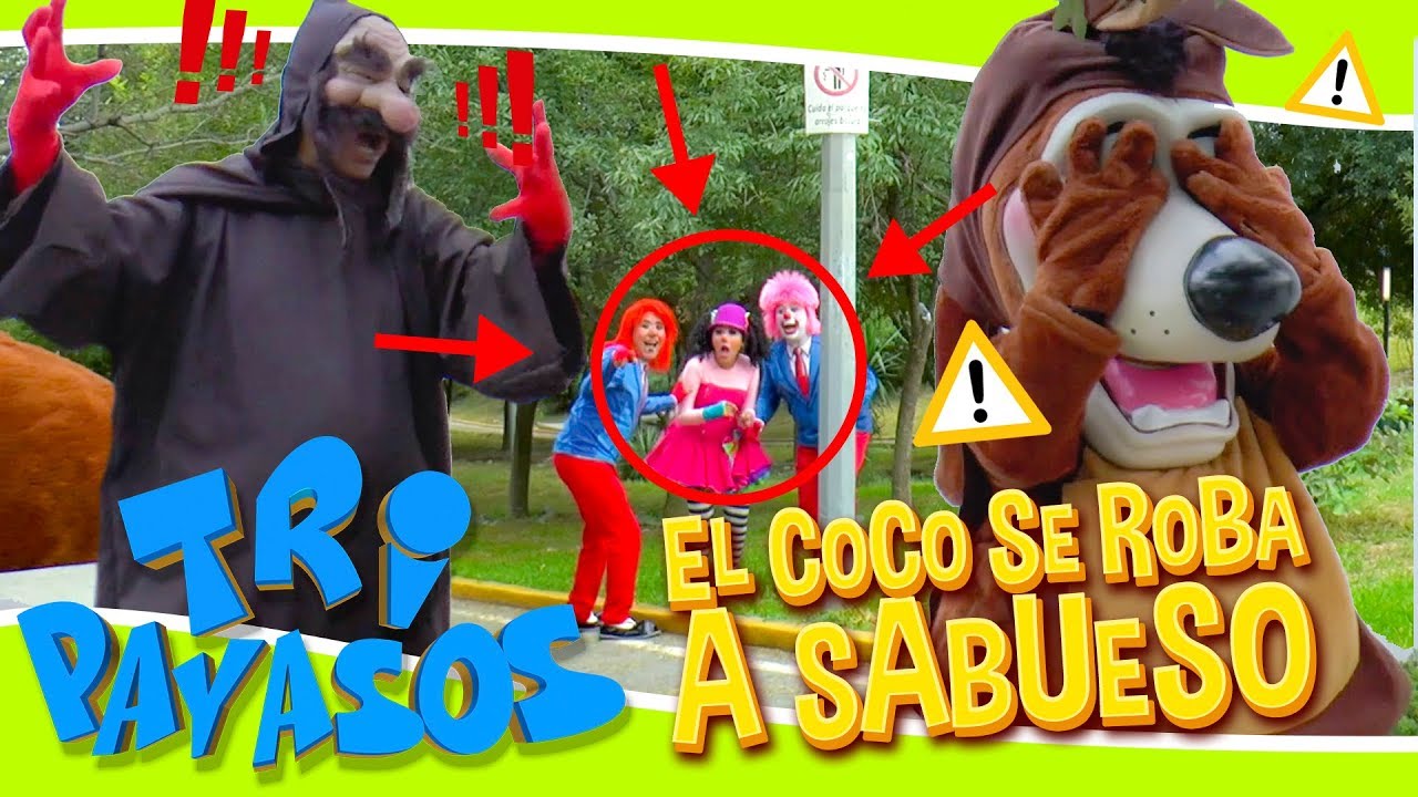 El Coco Se Roba a Sabueso | Tripayasos