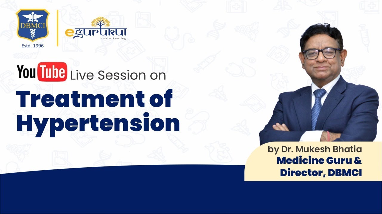 Treatment of Hypertension by Dr Mukesh Bhatia | Step to integrated study | #NEXTPATTERN