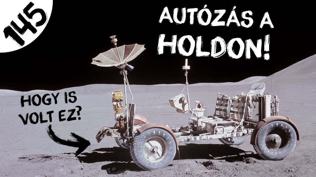 Az Apollo program holdjárója  |  #145  |  ŰRKUTATÁS MAGYARUL