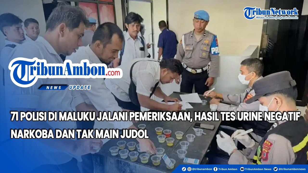 71 Polisi di Maluku Jalani Pemeriksaan, Hasil Tes Urine Negatif Narkoba dan Tak Main Judol