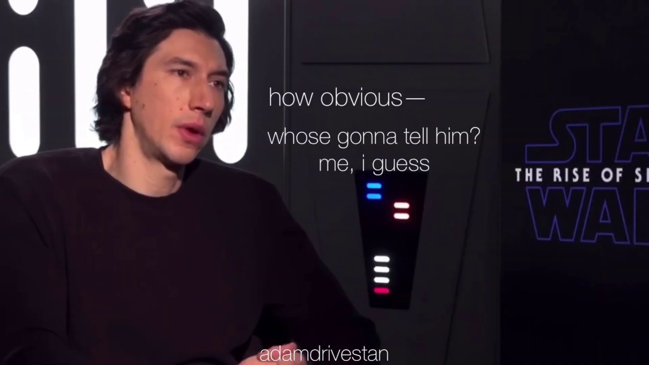 adam driver being annoyed by tros interviews/-ers *comedy*
