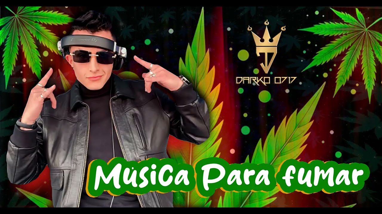 Mix para fumar -  Música para fumar hierva -  Música para fumar mota - Reggae -Mix Reggae-Marihuana