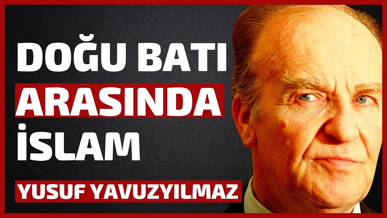 DOĞU BATI ARASINDA İSLAM - ALİYA İZZETBEGOVİC-2 - Yusuf Yavuzyılmaz