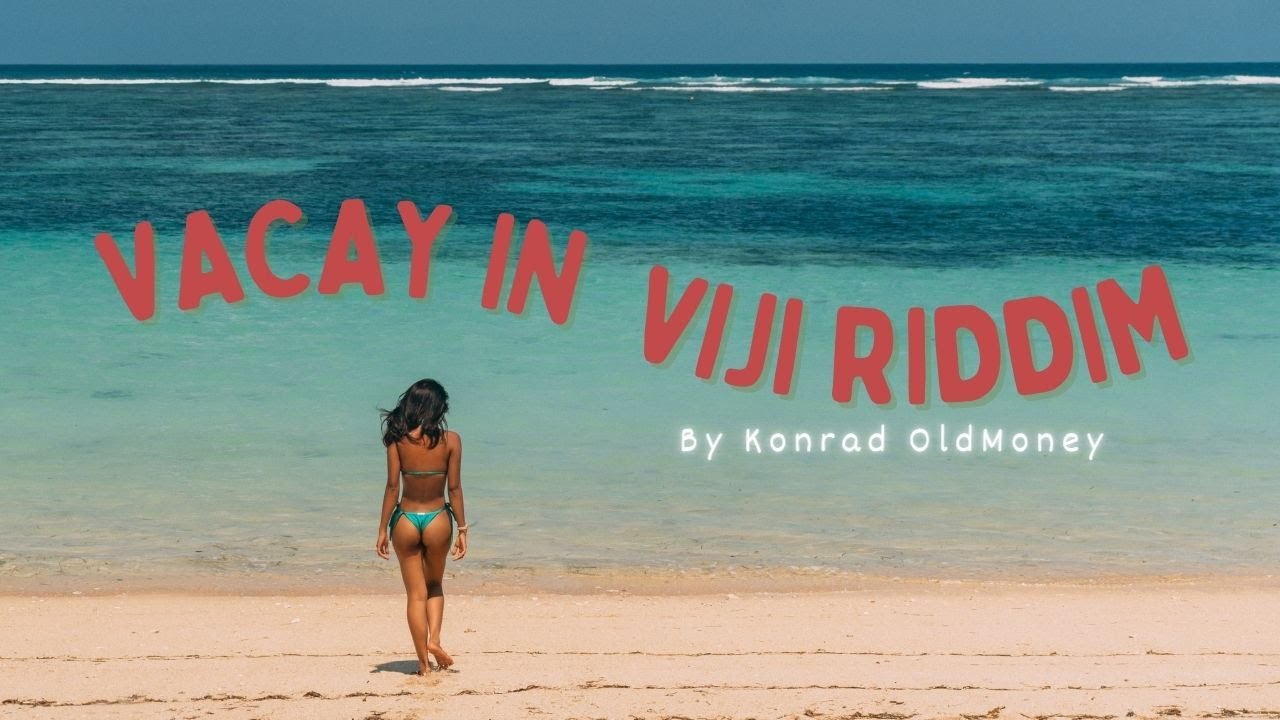 Vacay In Fiji Riddim.