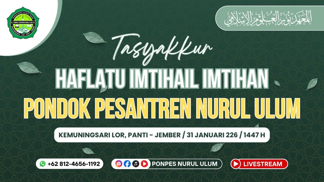 TASYAKKUR HAFLATU IMTIHAIL IMTIHAN PONDOK PESANTREN NURUL ULUM KEMUNINGSARI LOR PANTI JEMBER