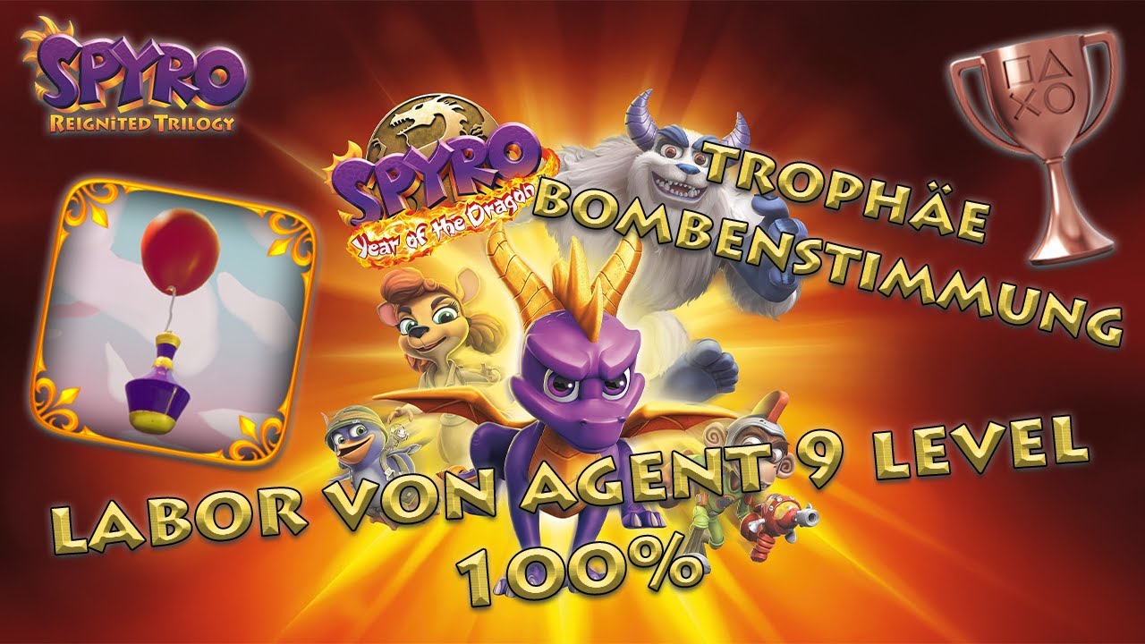 Labor von Agent 9 Level 100% • Spyro Year of the Dragon • Trophäe Bombenstimmung